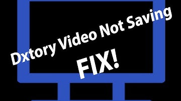 Dxtory Not Saving Videos
