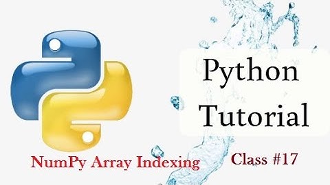 Python Tutorial#17 Numpy Array Indexing in Tamil