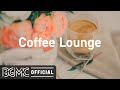 Coffee Lounge: Sweet March Morning - Spring Jazz & Bossa Nova for Happy Mood