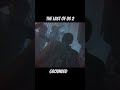 #shorts #gaming #thelastofus #tlou2 #ps5gameplay