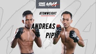 ANDREAS VS PIPIT PRIYATIN ||  FULL FIGHT ONE PRIDE MMA 74 LOCAL PRIDE #9 JAKARTA