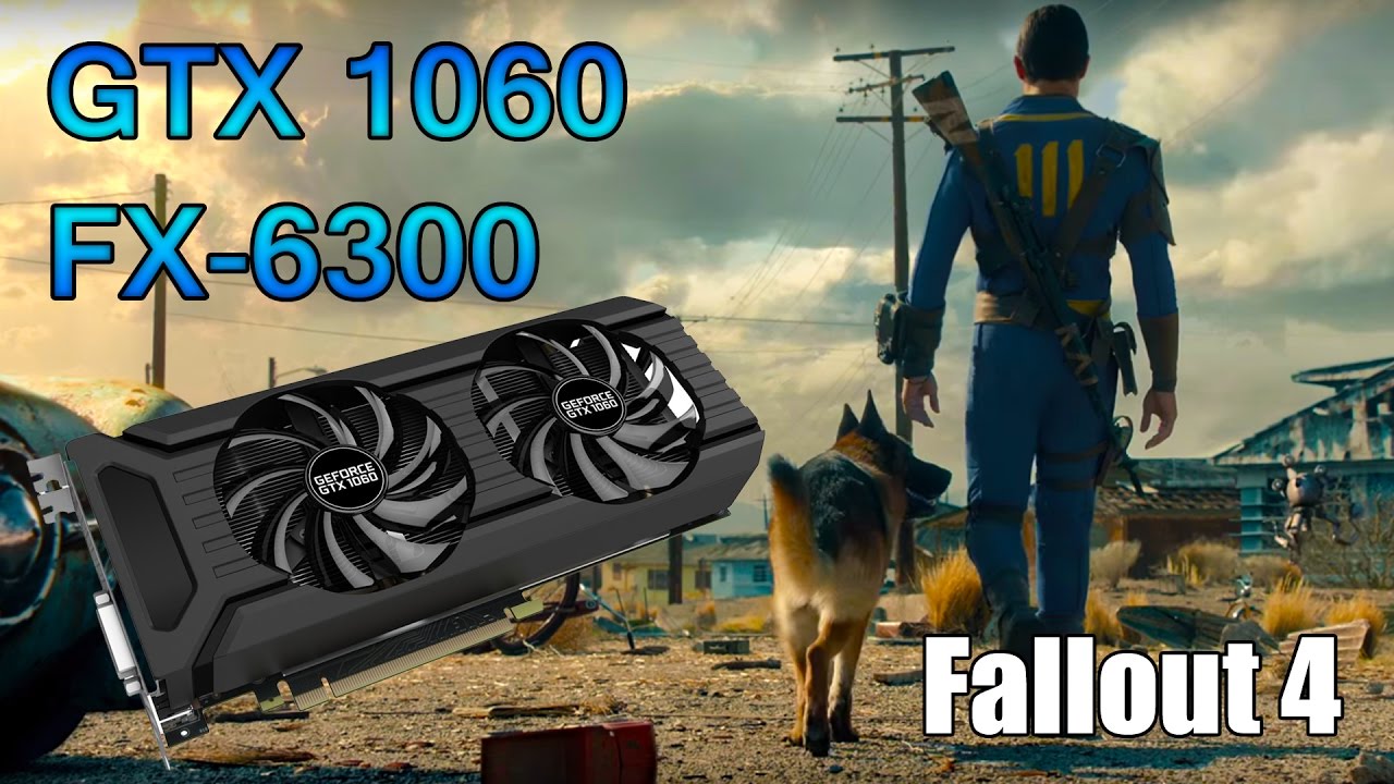 GTX 1060 & FX 6300 - Fallout 4 MEDIUM Benchmark
