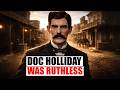 Doc Holliday Was Worse Than the Movies Show