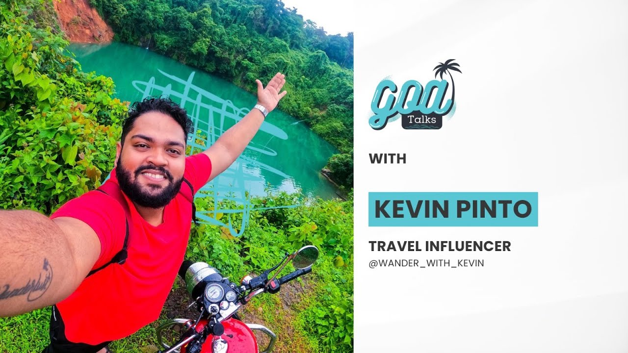 GoaTalks With Kevin Pinto