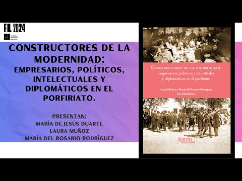 Presentación del libro "Constructores de la modernidad" - FIL Guadalajara 2024