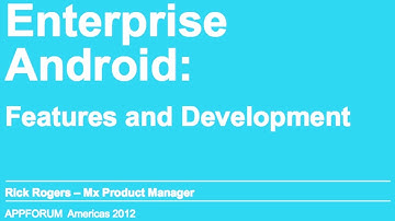Enterprise for Android: Features & Development