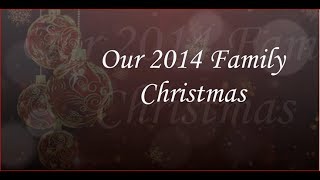 Our 2014 family christmas