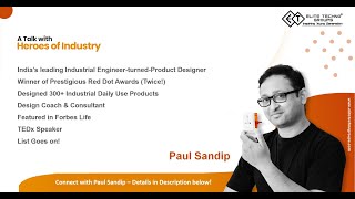A talk with Heroes of Industry - Paul Sandip | Elite Techno Groups