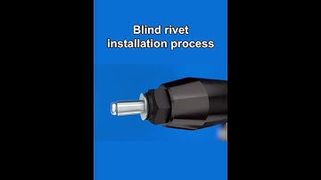 Blind rivet installation process