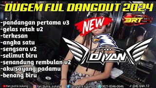 DUGEM REMIX KENCENG 2024 FUL DANGDUT SUNGGUH KARENA DIA (PANDANGAN PERTAMA) GELAS RETAK DJ IYAN