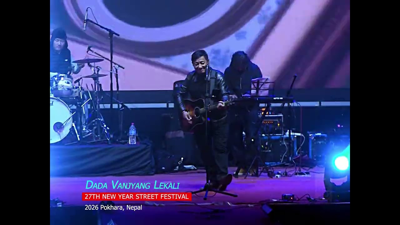 Dada Bhanjyang || Lekali || 27th street festival pokhara 2026