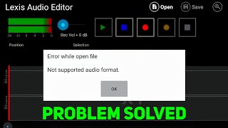 Lexis Audio Editor Not Supported Audio Format Or File Not Showing Solution 🔥
