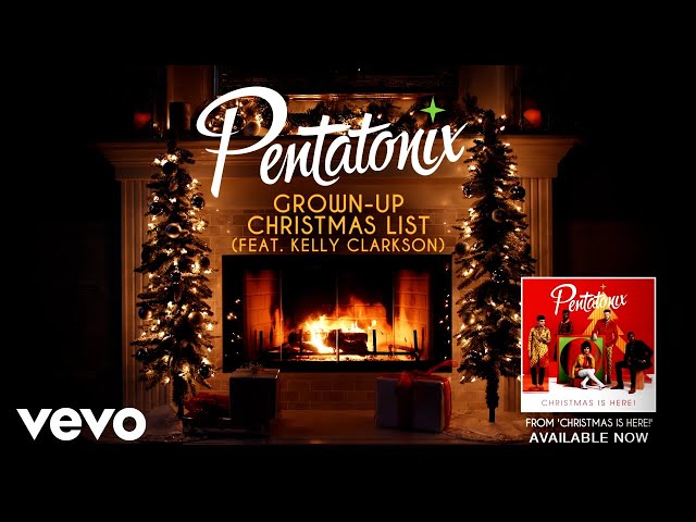 Pentatonix - Grown-Up Christmas List