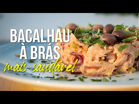 Bacalhau à Brás Mais Saudável e Para toda a Família