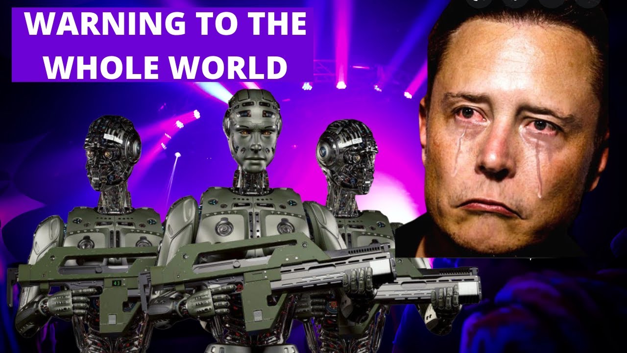 ELON MUSK LAST WARNING TO THE WHOLE WORLD ABOUT ARTIFICIAL INTELLIGENCE