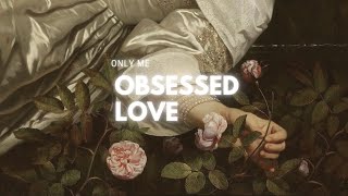 obsessed love (UG) subliminal Resimi