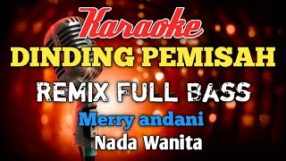 Dinding pemisah Remix karaoke nada wanita