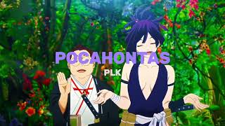 PLK - Pocahontas (Speed Up)