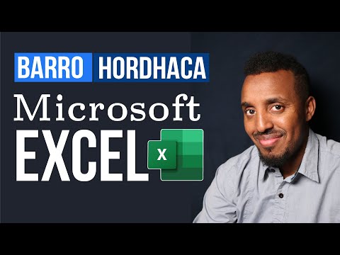 Barro sida loo isticmaalo Microsoft Excel 2021 I Barashada Excel AfSomali