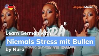 Nura - Niemals Stress mit Bullen (Lyrics / Liedtext English &amp; German)