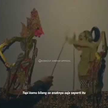 story wa wayang miskin atau kaya dimata tuhan kita sama