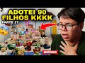 EU ACHO QUE ADOTEI FILHOS DEMAIS... 😰