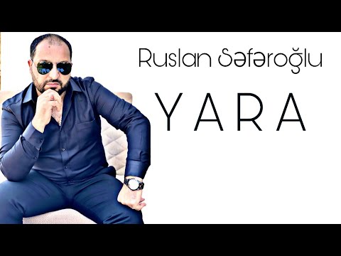 Ruslan Seferoglu - Yara (Yeni 2020)