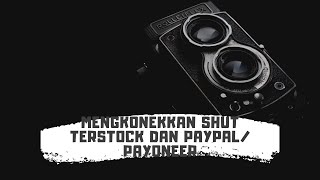Gajian Hasil Jual Foto di Shutterstock dan Cara Mencairkannya dari Paypal ke Bank di Indonesia