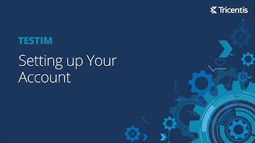Testim: Setting up Your Account
