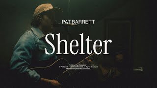 Pat Barrett – Shelter (Live In Studio)