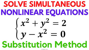 How to Solve Simultaneous Nonlinear Equations | Substitution Method GRAPH | Step-by-Step Explanation