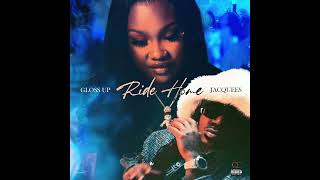 Gloss Up & Jacquees - Ride Home (AUDIO)