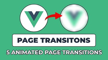 5 AWESOME Vue Router Animated Page Transitions in Vue JS