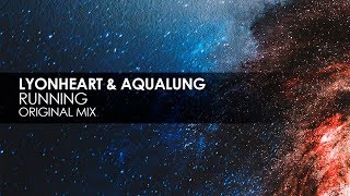 Lyonheart &amp; Aqualung - Running