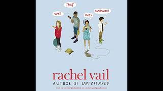 Well, That Was Awkward by Rachel Vail | Full Audiobook