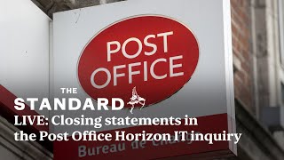 LIVE: Closing statements in the Post Office Horizon IT inquiry