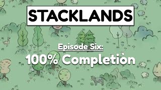 100% Completion | Stacklands Let's Play E06