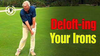 The 3 Reasons To Deloft Irons In Golf Why Pros Do This