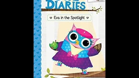 1 🎬 OWL DIARIES: Eva in the Spotlight by Rebecca Elliott #readaloud #sightwords