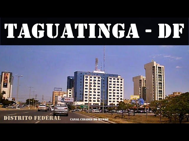 Taguatinga (Distrito Federal) – Wikipédia, a enciclopédia livre