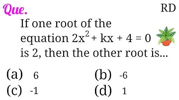 If one root of the equation 2x^2+kx+4=0 is 2, then the other root is...