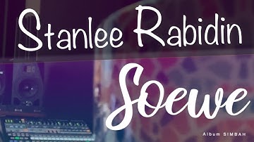 Stanlee Rabidin "SOEWE" Official Music Video