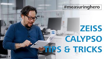 #measuringhero | Episode 64: ZEISS CALYPSO Tips & Tricks (2)