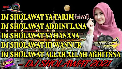 DJ SHOLAWAT FULL ALBUM 2021 || dj sholawat Ya Tarim Ya Tarim 2021