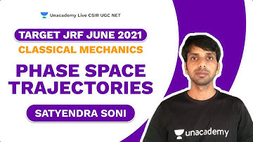 Target JRF June 2021| Phase Space Trajectories| Classical Mechanics| Physcial Sciences| Satyendra