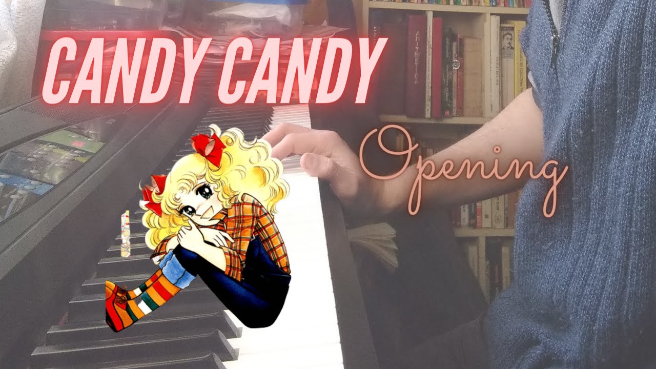 Candy Candy opening piano version YouTube