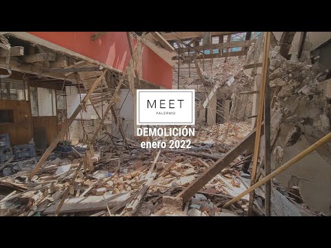 Meet Palermo | Etapa demolición - Enero 2022