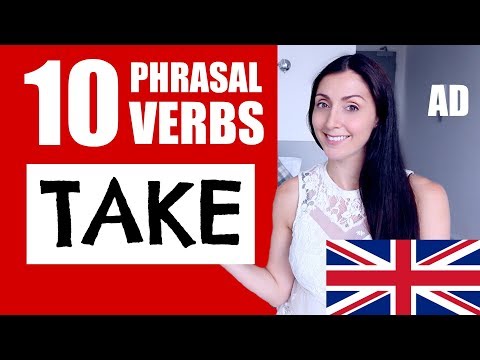 Phrasal Verbs 'Take’ - Learn English Like A Native