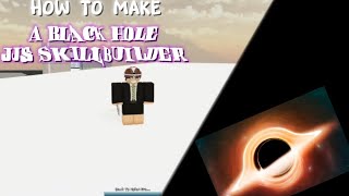 How to make a black hole jjs