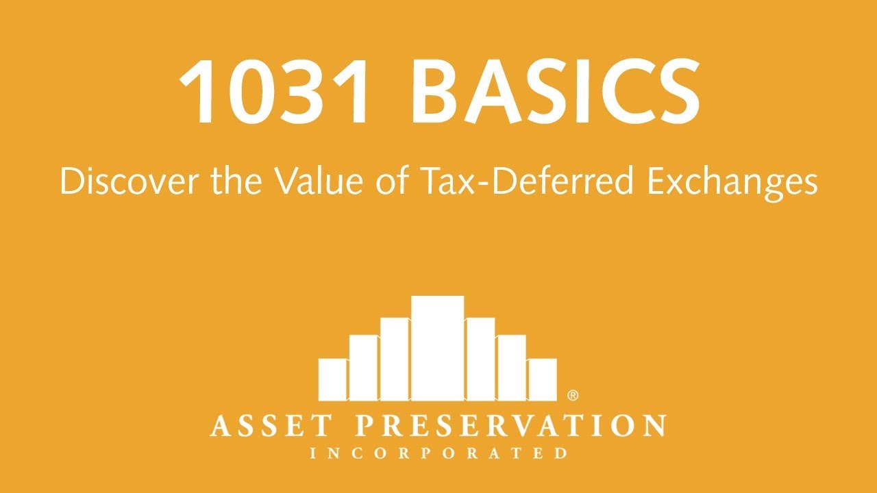 1031 Exchange Introduction And Basic Concepts Asset Preservation Inc 1031 Exchange Introduction And Basic Concepts Asset Preservation Inc